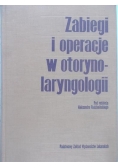 Zabiegi i operacje w otorynolaryngologii