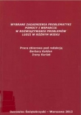 Wybrane zagadnienia problematyki pomocy i wsparcia w rozwiązywaniu problemów ludzi w różnym wieku
