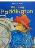 Bond Michael - Miś zwany Paddington