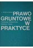 Prawo gruntowe w praktyce