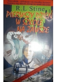 Pierwszy dzień w szkole na zawsze