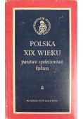 Polska XIX wieku.Państwo, społeczeństwo, kultura.