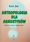 Antropologia dla agnostyków