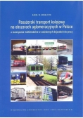 Pasażerski transport kolejowy na obszarach aglomeracyjnych w Polsce