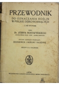 Przewodnik do oznaczania roślin w Polsce dziko rosnących 1935 r.