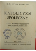 Katolicyzm społeczny, 1932 r.