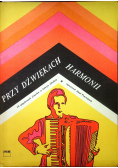 Przy dźwiękach harmonii