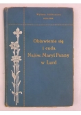 Objawienie się i cuda w Najśw Maryi Panny w Lurd, 1904 r.