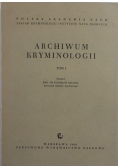 Archiwum kryminologii tom I