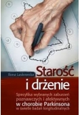 Starość i drżenie