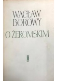 O Żeromskim