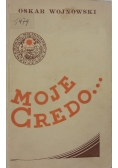 Moje Credo, 1932 r.