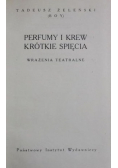 Perfumy i krew Krótkie spięcia