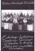 Edukacja historyczna mieszkańców Górnego Śląsaka w drugiej połowie XIX  i na początku XX wieku