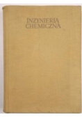 Inżynieria chemiczna. Chemiczne obliczenia technologiczne