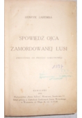 Spowiedź ojca zamordowanej Lusi., 1933 r.