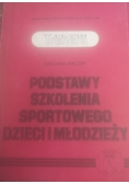 Podstawy szkolenia sportowego dzieci i młodzieży