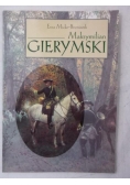 Micke-Broniarek Ewa - Maksymilian Gierymski