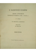 Z dawnych czasów zbiór utworów na skrzypce i fortepian  1950 r