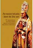 "Aby wszyscy byli jedno - Damit alle Eins sein"