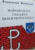 Wspomnienia lekarza skierniewickiego, Autograf Autora