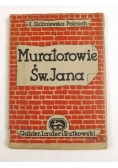 Muratorowie św. Jana, 1947 r.