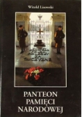 Panteon Pamięci Narodowej : historia Grobu Nieznanego Żołnierza