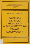 Ewolucja instytucji prezydenta w socjalistycznym prawie państwowym