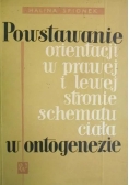 Powstawanie orientacji w prawej i lewej stronie schematu ciała w ontogenezie