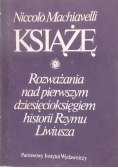 Książę Rozważania nad pierwszym dziesięcioksięgiem historii Rzymu Liwiusza