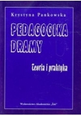 Pedagogika dramy Teoria i praktyka