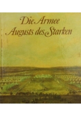 Die Armee Augusts des Starken