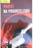 Wariat na pogorzelisku