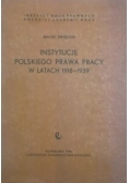 Instytucje polskiego prawa pracy w latach 1918 - 1939