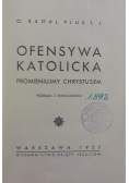 Ofensywa Katolicka, 1937 r.