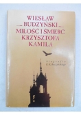Miłość i śmierć Krzysztofa Kamila