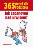 365 porad dla rodziców. Jak zapanować nad urwisem