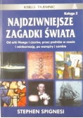 Najdziwniejsze zagadki świata Księga 2