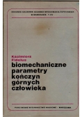 Biomechaniczne parametry kończyn górnych człowieka