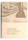 Historia dyplomacji polskiej,zestaw tomów od I do II