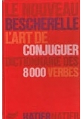 Le nouveau bescherelle L'art de conjuguer