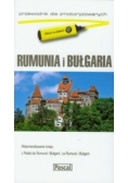 Rumunia i Bułgaria: Przewodnik dla zmotoryzowanych