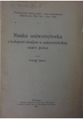 Nauka uniwersytecka a kolejność studjów w uniwersyteckiej nauce prawa, 1921 r.