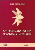 Wybrane zagadnienia aerodynamiki śmigieł