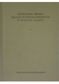 Współczesne metody obliczeń wytrzymałościowych w budowie maszyn. Tom II