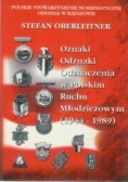 Oznaki Odznaki Odznaczenia w Polskim Ruchu Młodzieżowym (1944-1989)