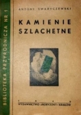 Kamienie szlachetne, 1946r.