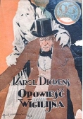 Opowieść wigilijna, 1925 r.