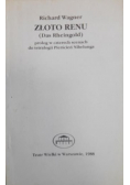 Złoto Renu Das Rheingold
