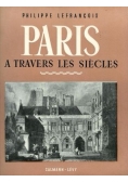 Paris a trawers les siecles